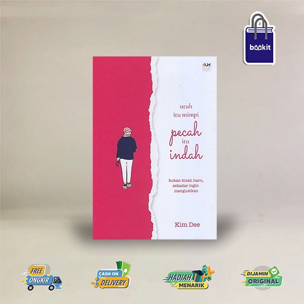 BUKU UTUH ITU MIMPI, PECAH ITU INDAH