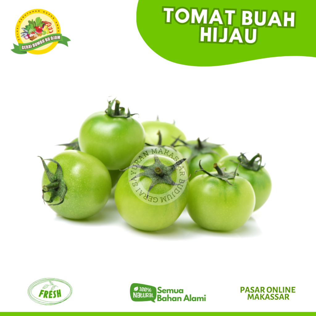 

Sayur Segar TOMAT BUAH HIJAU 500gr Fresh SAYURAN ONLINE MAKASSAR