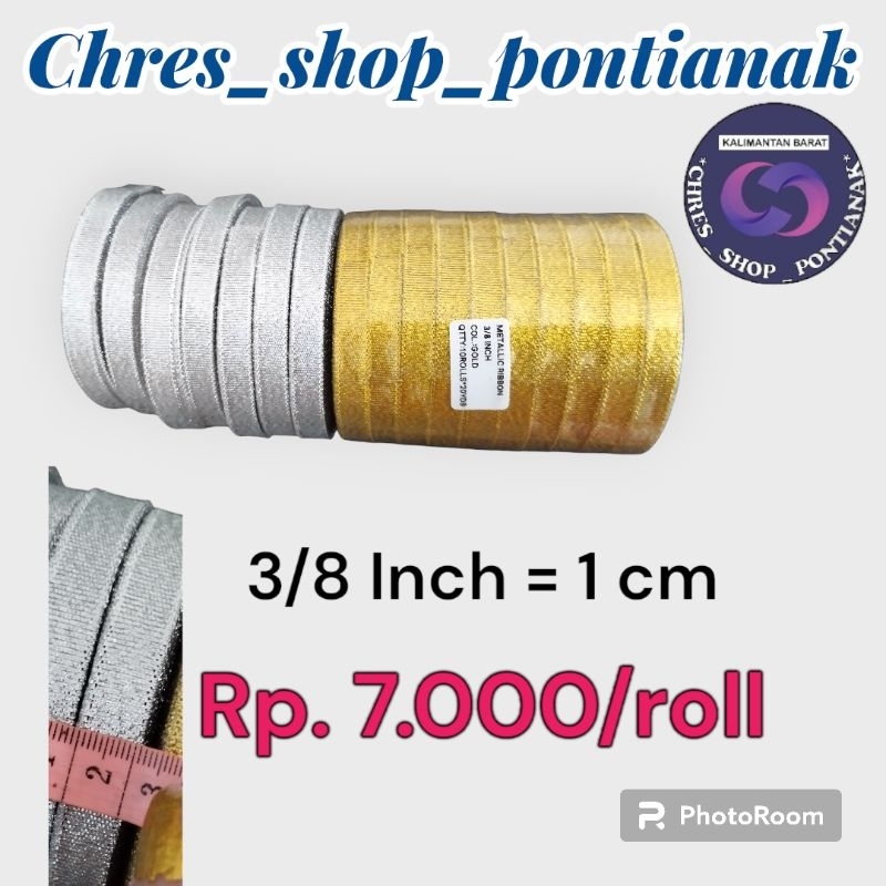 

Pita Perak/silver 3/8" = 1 cm