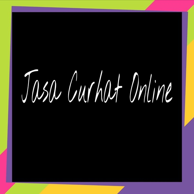 JASA CURHAT ONLINE