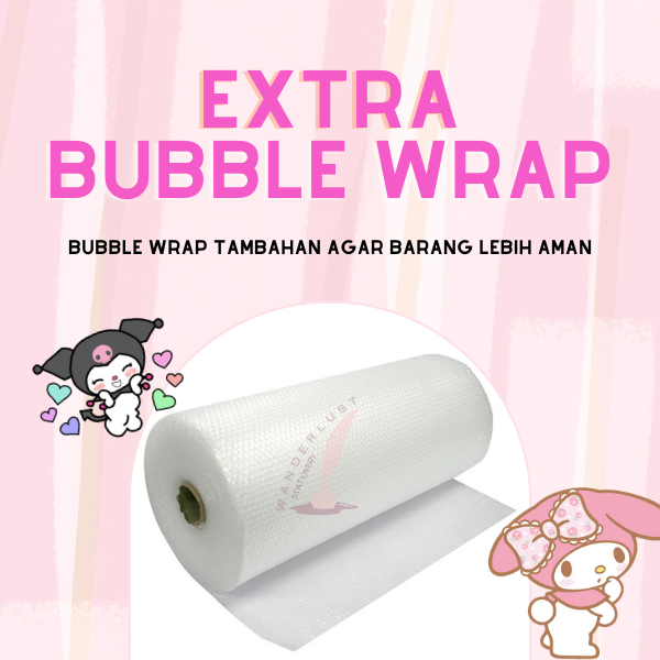 

Extra Bubble Wrap