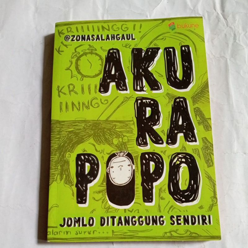 Novel Zonasalahgaul,AKU RA POPO,Jomblo di tanggung sendiri