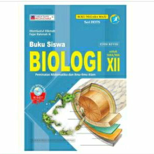 Buku Siswa BIOLOGI Seri Hots Untuk SMA MA Kelas XII/3/12 Mediatama