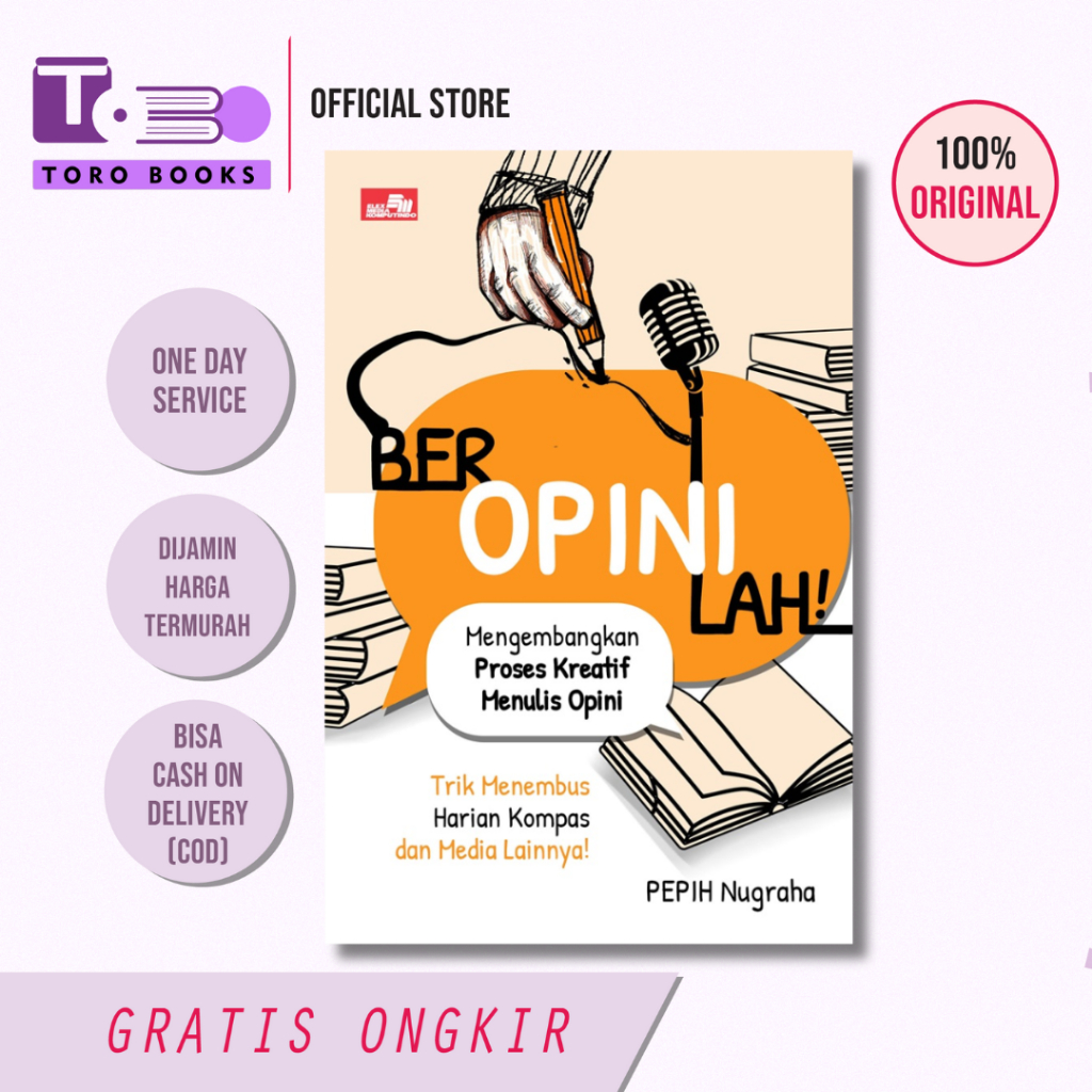 Beropinilah: Mengembangkan Proses Kreatif Menulis Opini