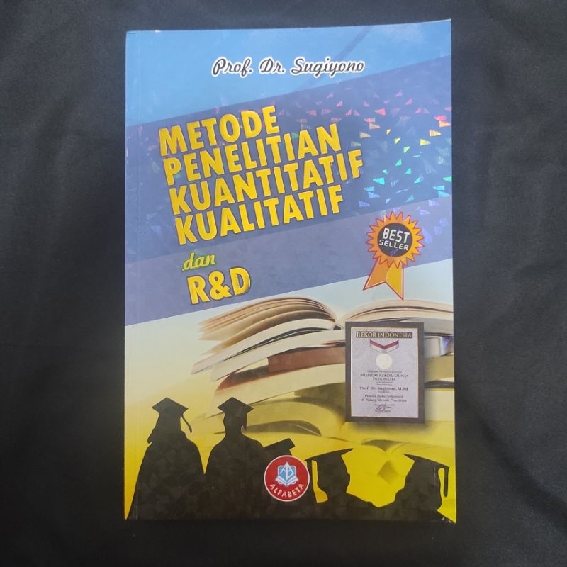 PRELOVED Metode Penelitian Kuantitatif Kualitatif dan R&D Prof Dr Sugiyono Terbitan 2020