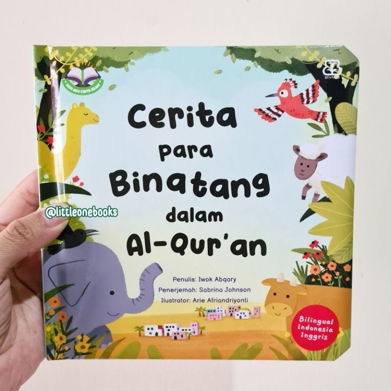 Bilingual Islamic Book - Cerita Para Binatang dalam Al-Qur'an / Islamic Board Book / buku anak Islam