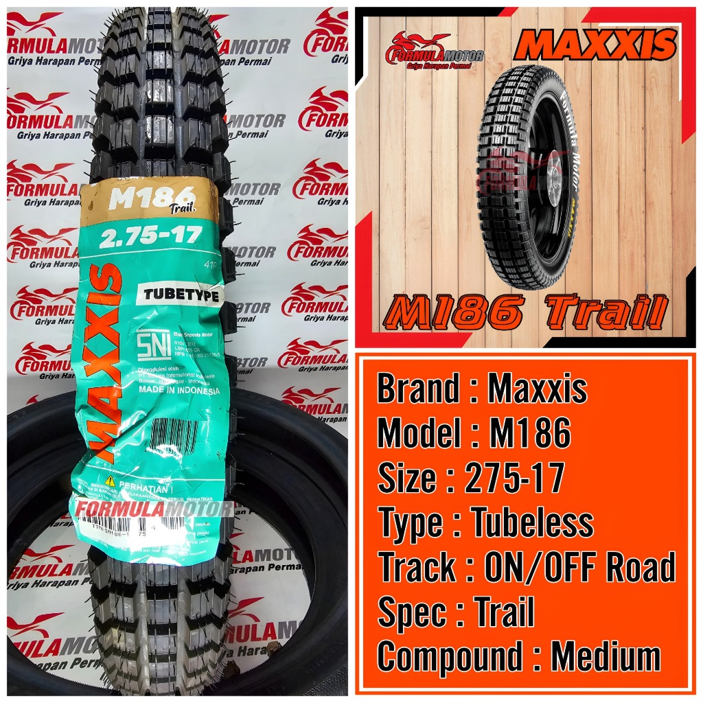 275-17 (80/90-17) Ban Maxxis M186 Ring 17 Tubetype (Trail) Ban Motor Non Tubles Dual Purpose