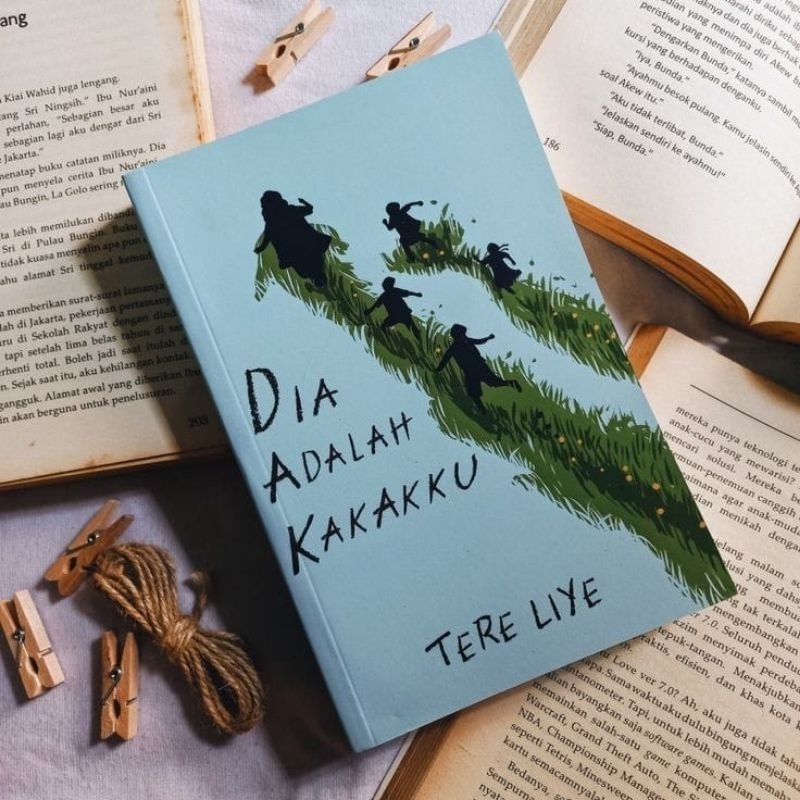 Dia adalah Kakakku by Tere Liye - Republika Penerbit