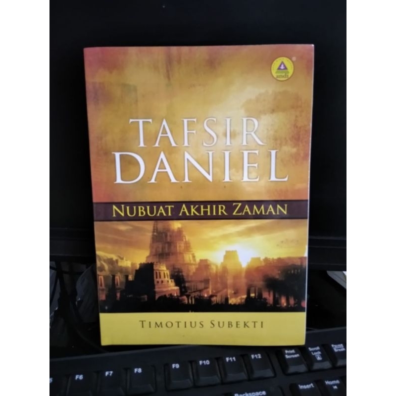 Buku TAFSIR DANIEL, NUBUAT AKHIR ZAMAN
