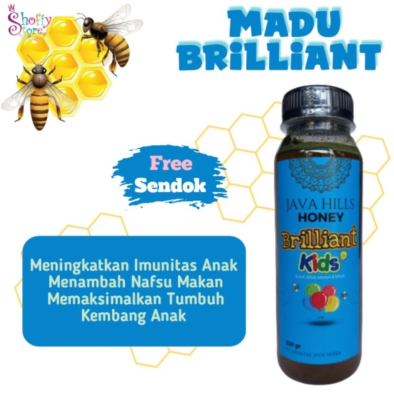 

MADU BRILLIANT KIDS JAVA HILLS HONEY