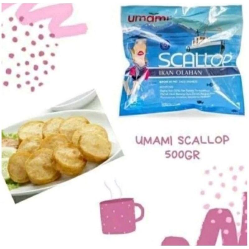 

SCALLOP UMIAMI 450GR/UMAMI /umia-miOLAHAN IKAN 500GR