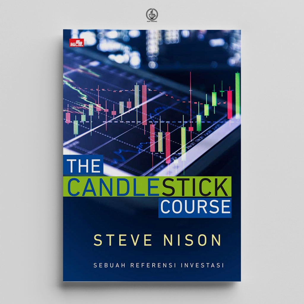 BUKU THE CANDLESTICK COURSE
