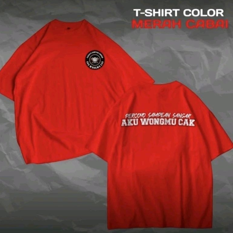 KAOS DISTRO AWC AKU WONGMU CAK DESAIN TERBARU MURAH