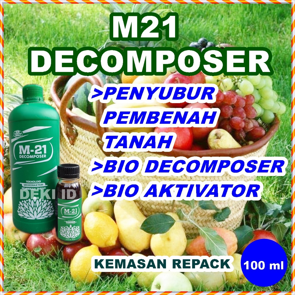 M21 Dekomposer 100 Ml Repack Bio Aktivator Pupuk Organik Cair Decomposer Bioaktivator Kompos