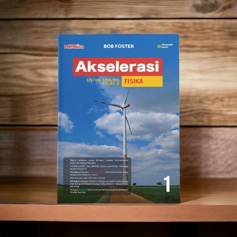BUKU AKSELERASI FISIKA SMA/MA BOB FOSTER UNTUK KELAS 10