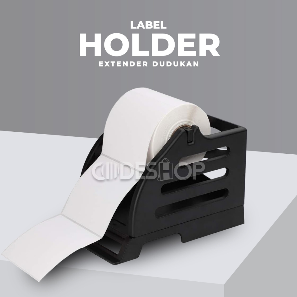 

Ekstender Holder Tempat Dudukan Roll Label Stiker Printer Barcode