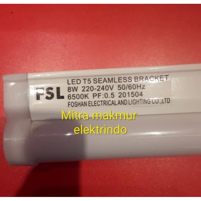 lampu led T5 8W SEAMLESS BRACKET / lampu FSL T5 8W led 8 w