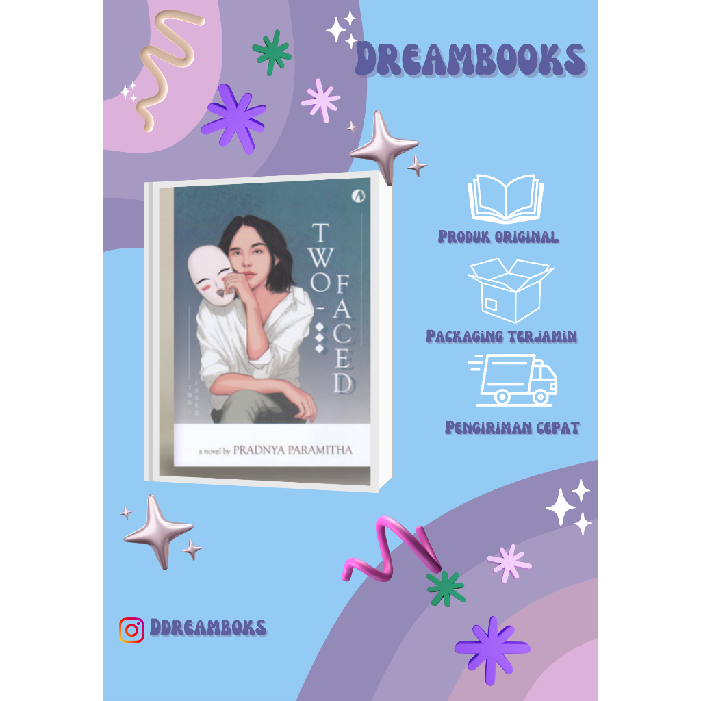 TWO FACED by PRADNYA PARAMITHA