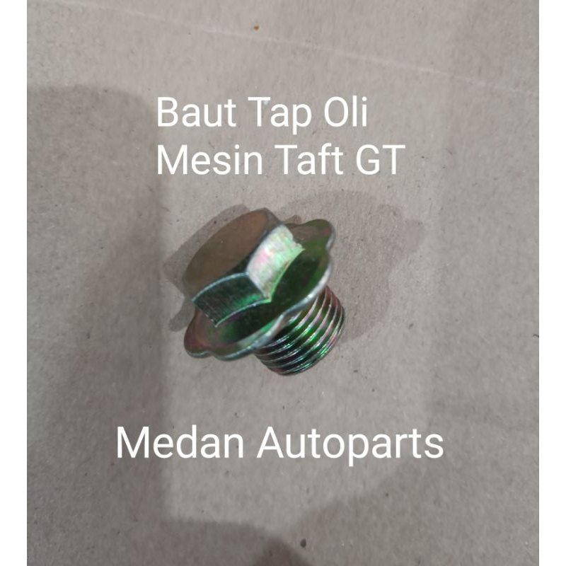 Baut Tap Oli Mesin Taft GT, Hiline pick up, Bak Carter