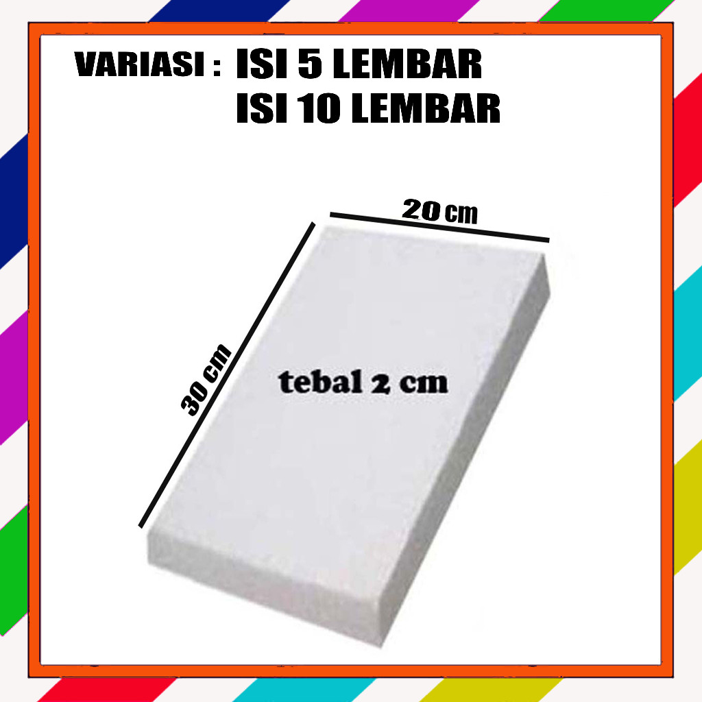 Styrofoam Tebal 2cm lembaran polos uk 20 x 30 cm isi 5 dan 10 lembar