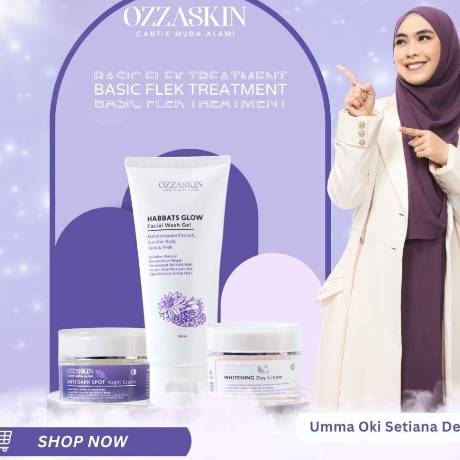 MNND0532 Dijamin Ori [Launching Ozzaskin] Perawatan Basic Flek Treatment Ozzaskin Skincare By Oki Se