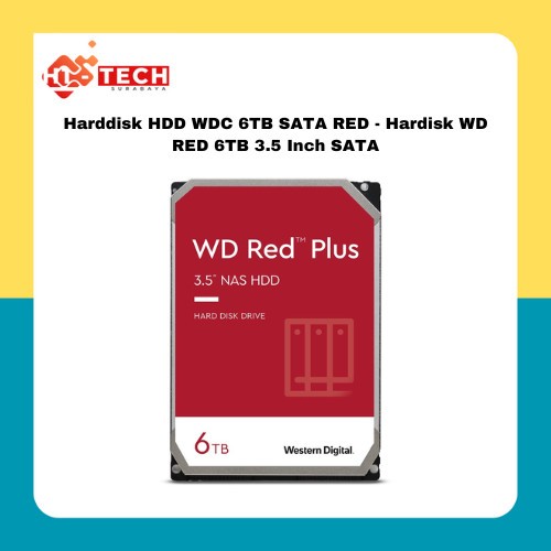 Harddisk HDD WDC 6TB SATA RED - Hardisk WD RED 6TB 3.5 Inch SATA