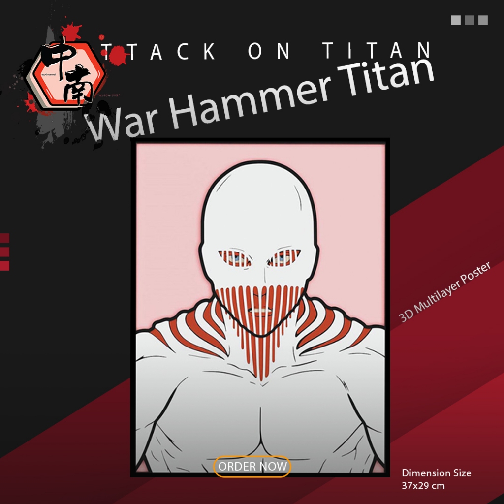 Poster 3D Multilayer Attack On Titan War Hammer Titan
