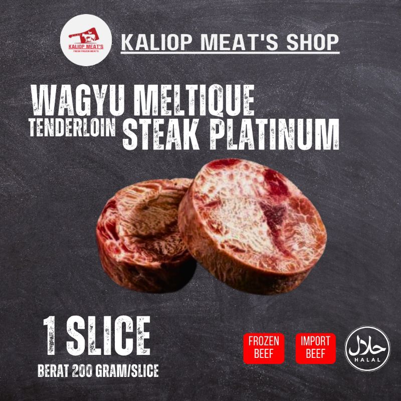 Wagyu Meltique Beef Steak Platinum 1 Pcs/ Wagyu Steak/ Wagyu Tenderloin/ Wagyu Meltique/ Wagyu A5 Tenderloin