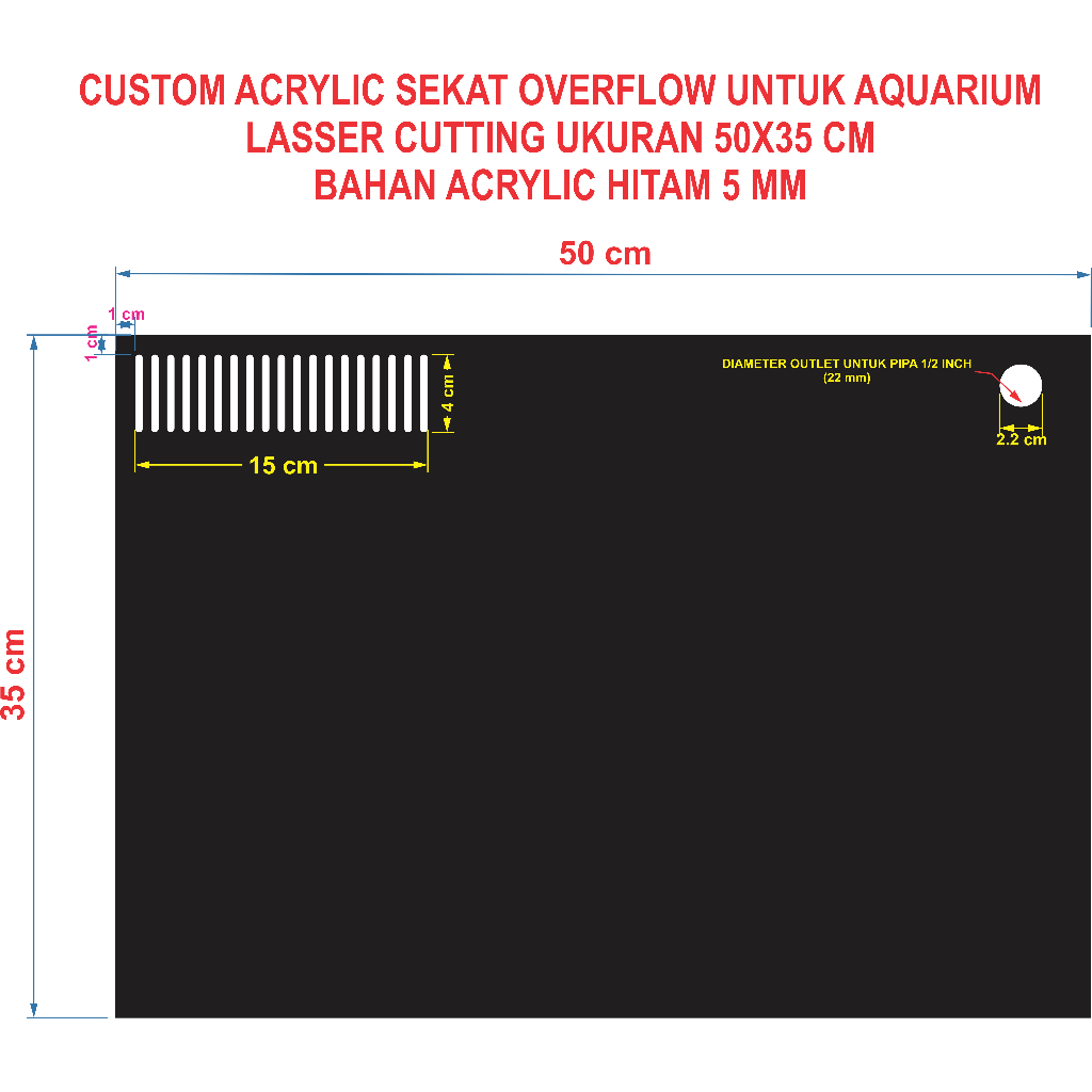 CUSTOM ACRYLIC SEKAT OVERFLOW UNTUK AQUARIUM 50X35 CM - LASSER CUTTING