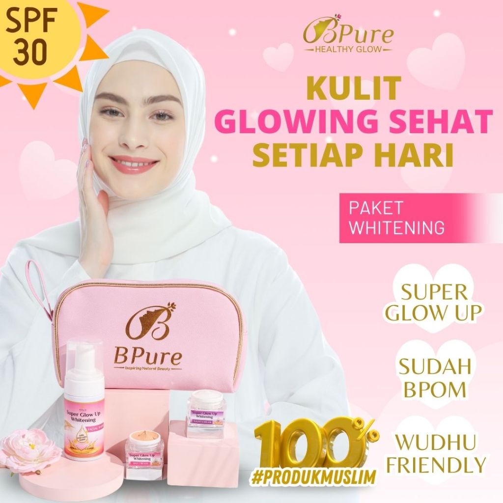 SKINCARE BPOM 1 PAKET GLOWING Paket Whitening BPure Skincare Healthy Glow Super Glow Up, Sudah BPOM 