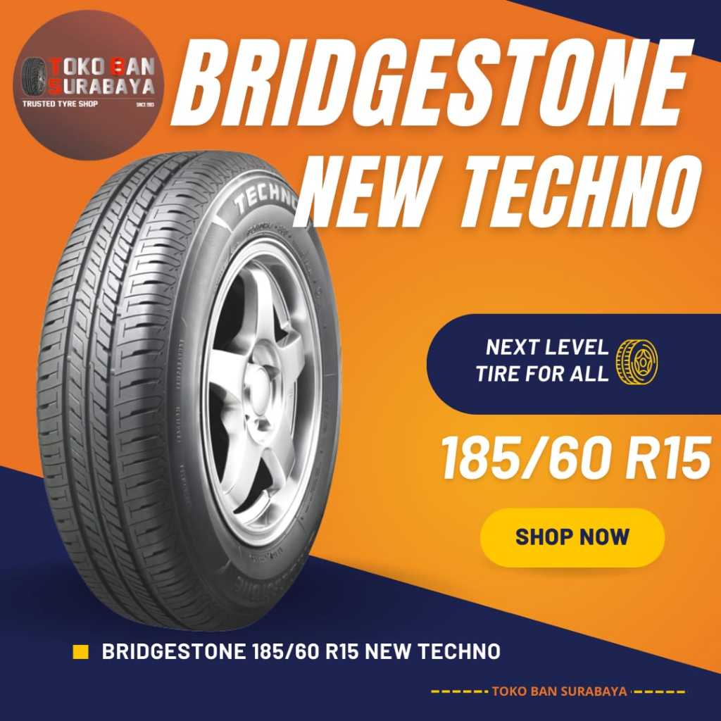 Ban Bridgestone BS 185/60 R15 18560 R15 18560R15 185/60R15 185/60/15 R15 R 15 techno