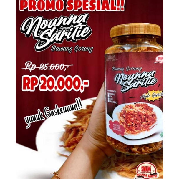 

Bay@r Di Tempat Bawang Goreng Nounna Saritie 250 gr Stock Ada