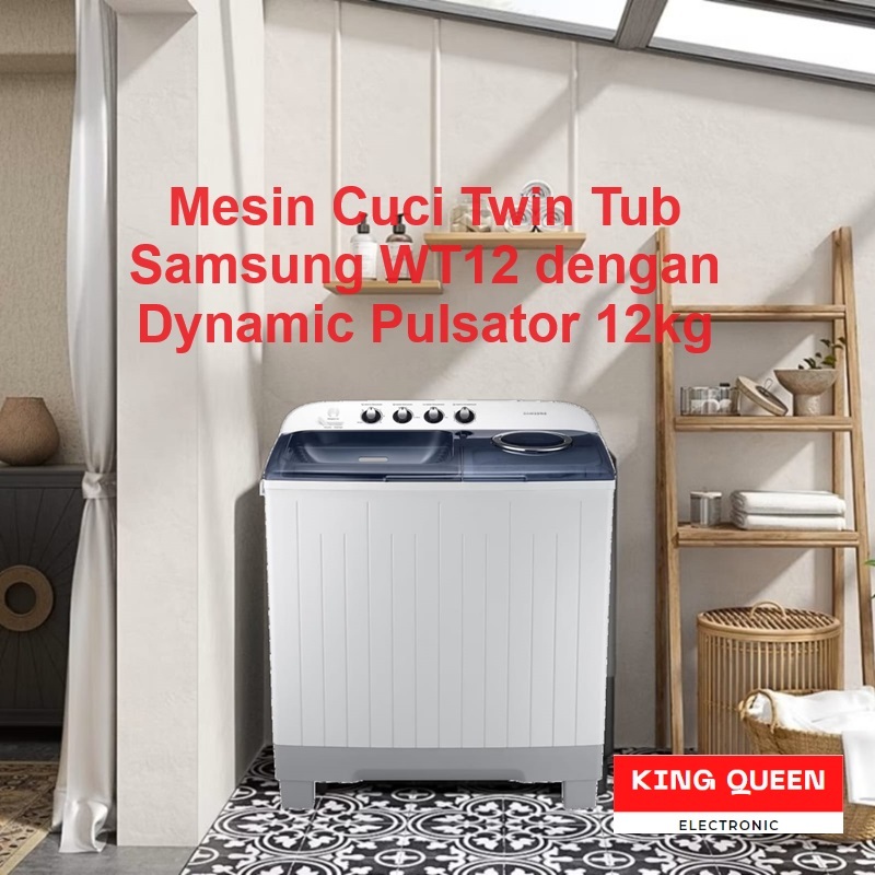 Mesin Cuci Twin Tub Samsung WT12 Dynamic Pulsator 12kg ( Harga Promo )