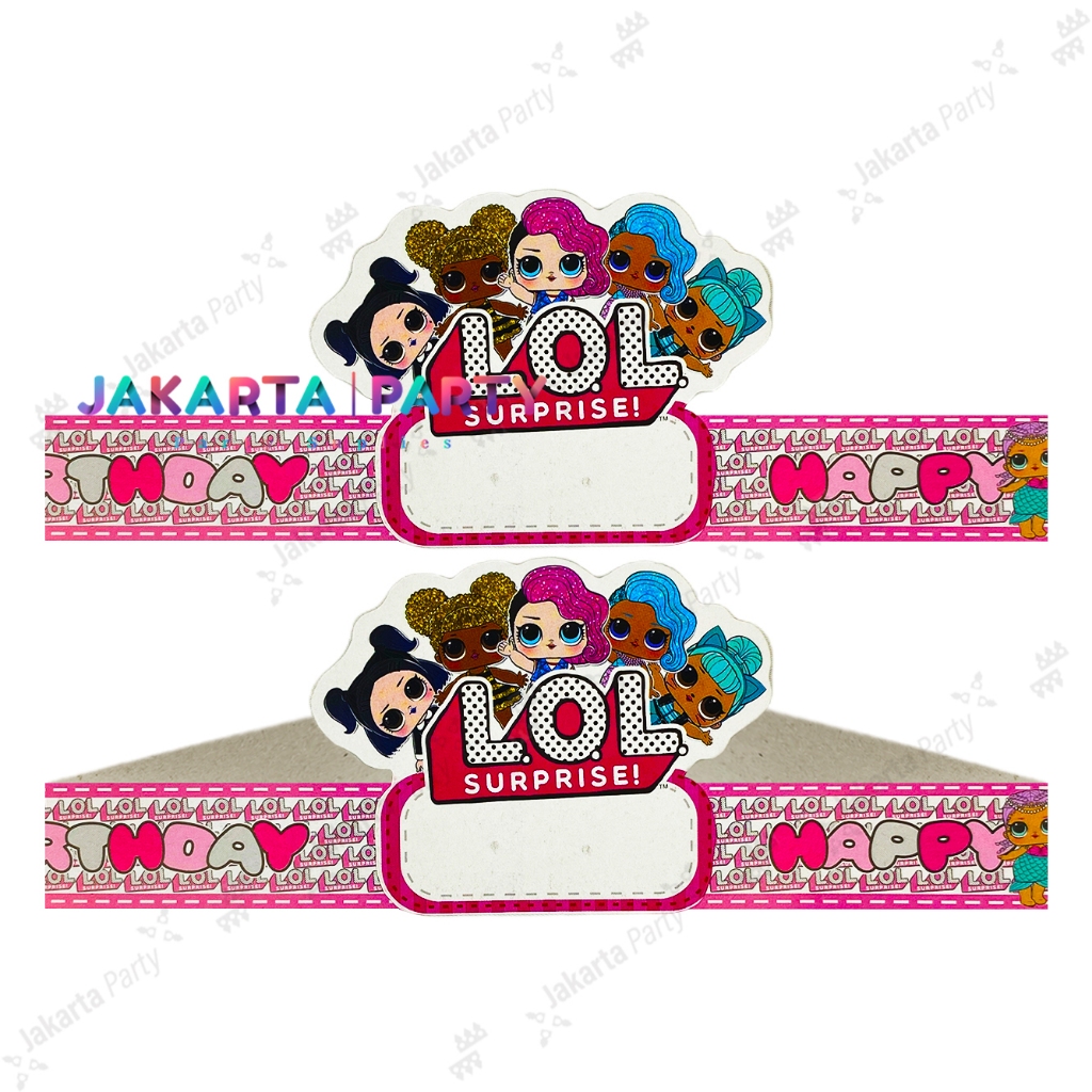 Topi Ultah LOL Surprise 1 / Topi Lingkar LOL / Topi Ulang Tahun LOL