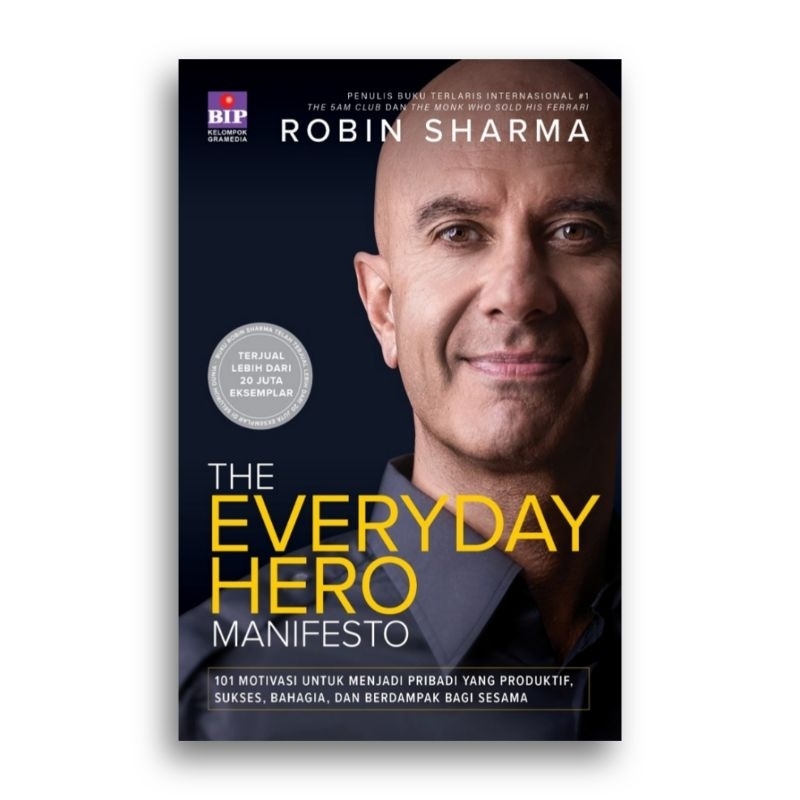The Everyday Hero Manifesto Robin Sharma