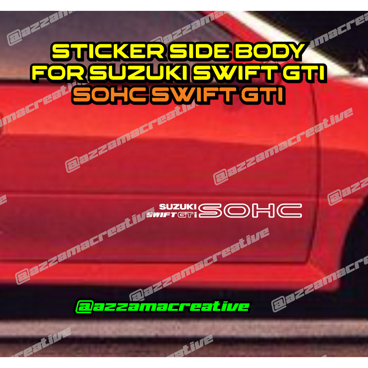 Sticker SOHC SUZUKI SWIFT GTI For Suzuki Forsa Amenity Swift