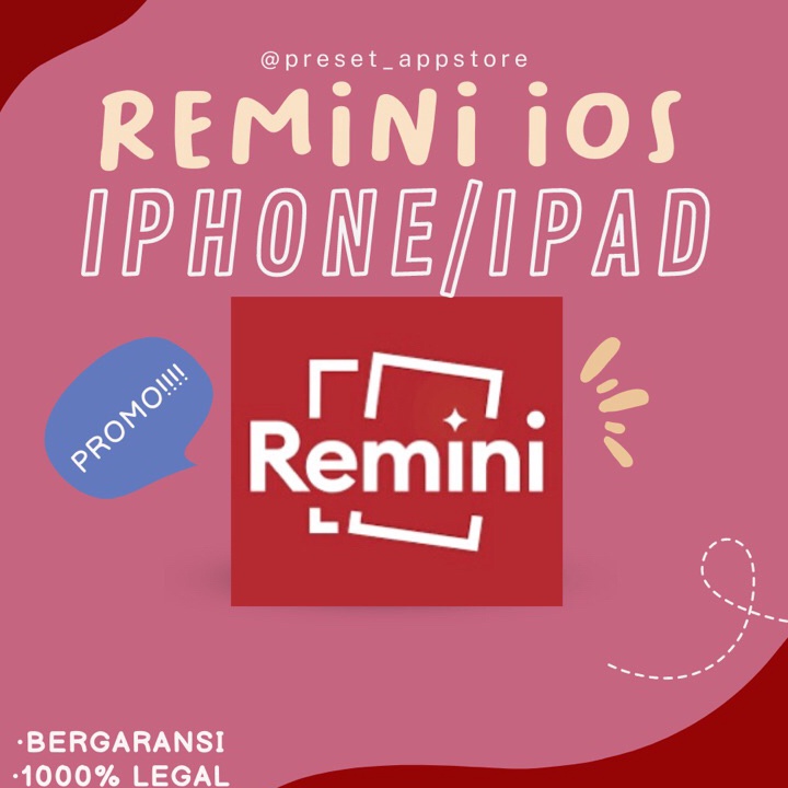 Diskon Remini PRO IOS Premium Legal 100% Private Remini pro ios ➔➝✺❇