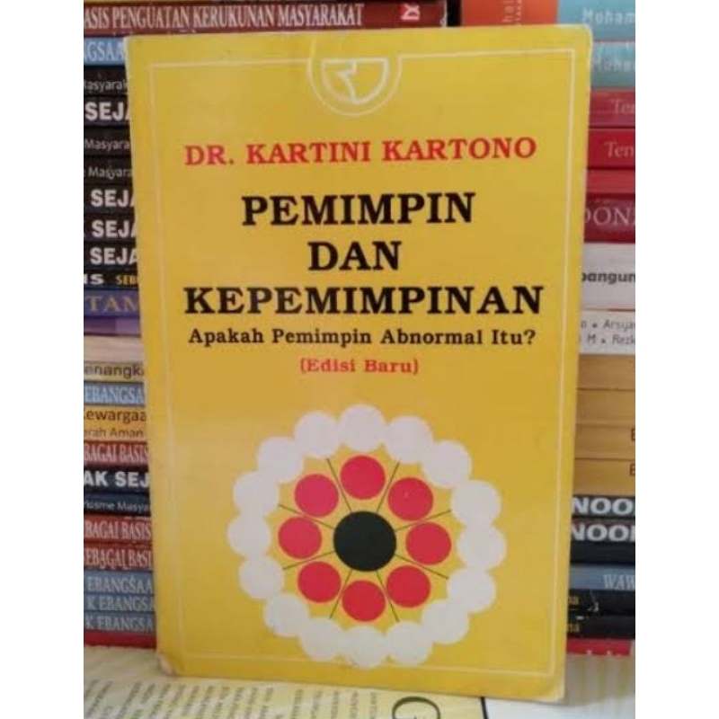 

Pemimpin dan kepemimpinan by kartini kartono