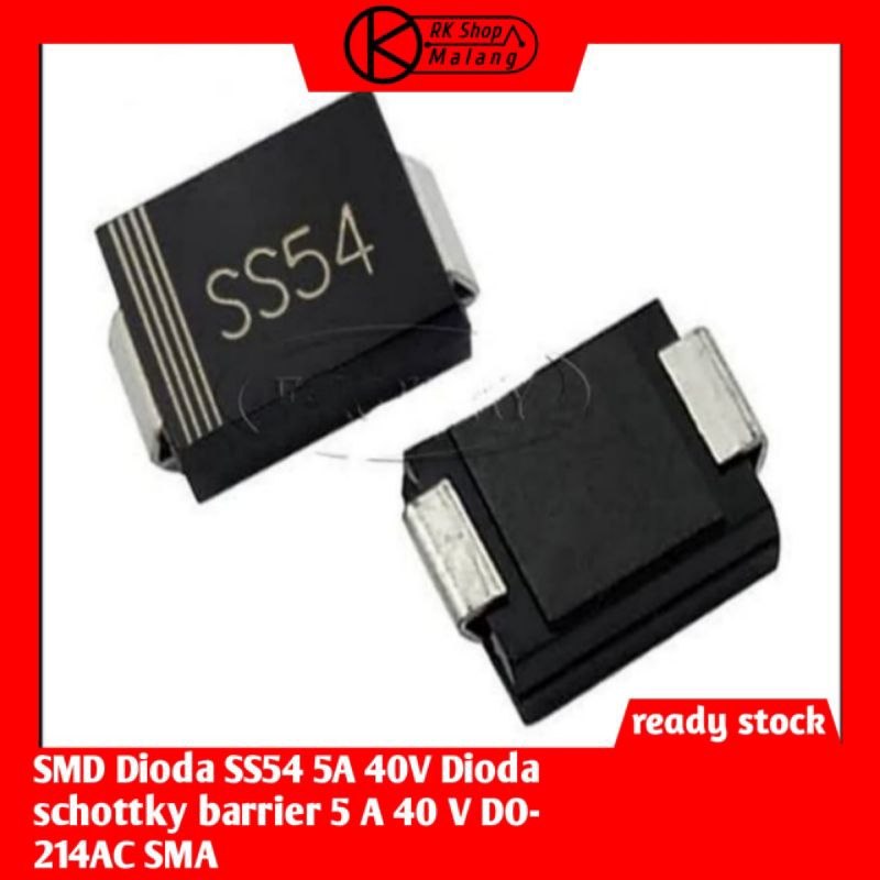 Diode SS54 Jumbo dioda smd besar SS 54 langka