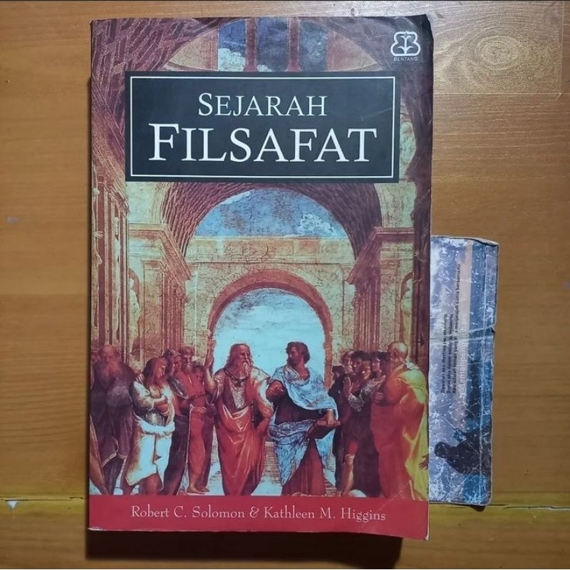 Buku SEJARAH FILSAFAT - Robert C. Solomon & Kathleen M. Higgins