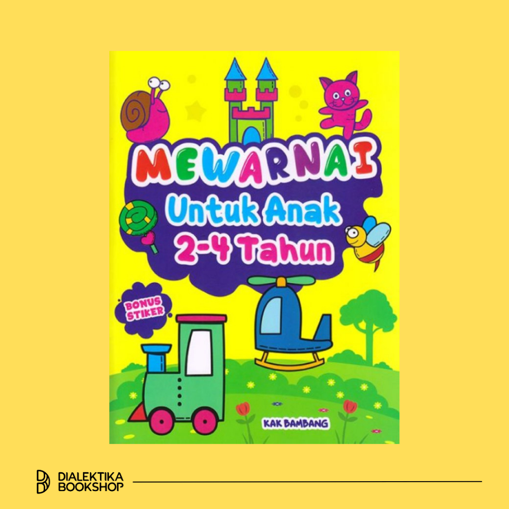 Mewarnai Untuk Anak 2-4 Tahun - Buku Anak