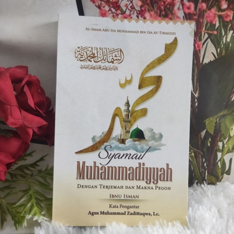 Terjemah Syamail Muhammadiyah Lengkap Makna Pesantren