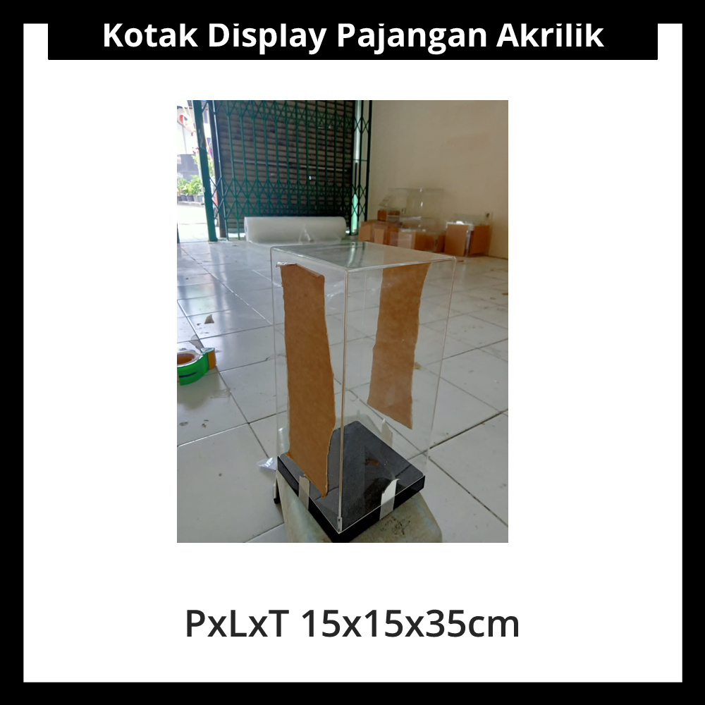 

Kotak Display Pajangan Akrilik PxLxT 15x15x35cm
