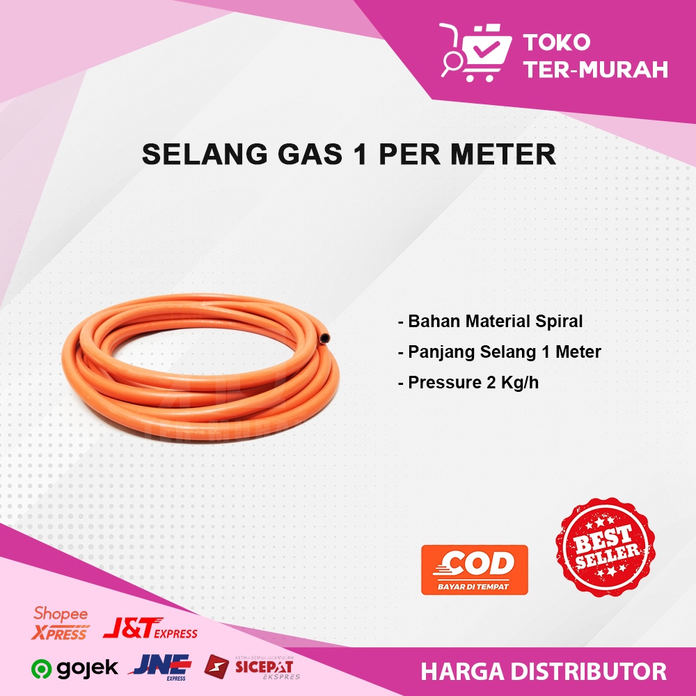 SELANG GAS 1 PER METER