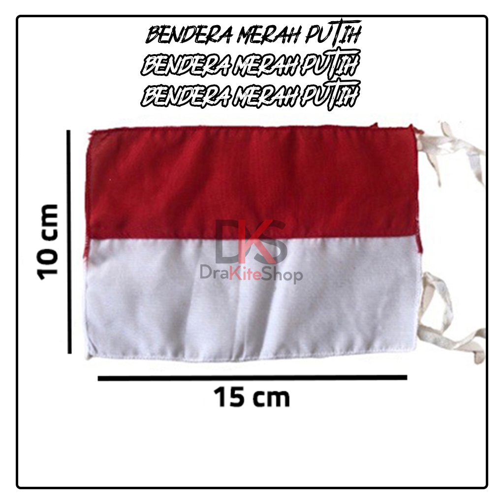 Bendera MERAH PUTIH Ukuran  15 X 10 CM