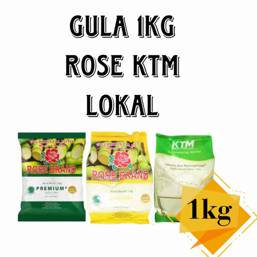 

GULA KRISTAL 1KG ROSE-KTM-LOKAL