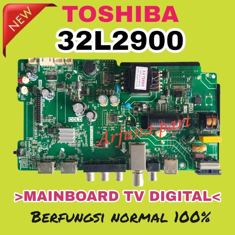 MAINBOARD TV TOSHIBA 32L2900 / MB TV TOSHIBA 32L2900 / MESIN TV TOSHIBA 32L2900 / MODUL TV TOSHIBA 3