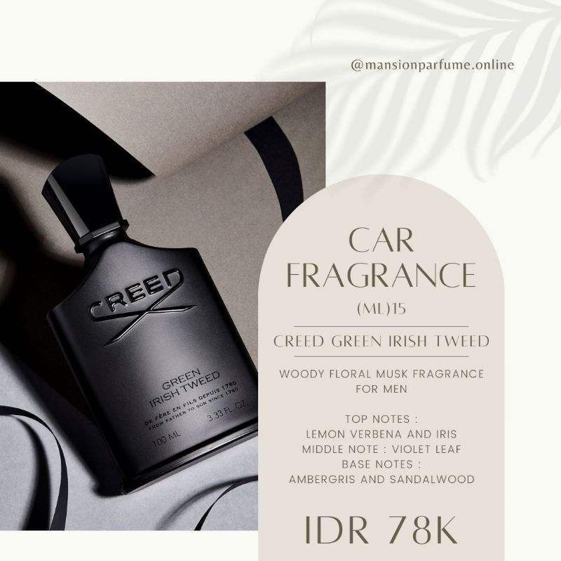 MANSION Signature Parfum Mobil Premium , CREED Green Irish Tweed