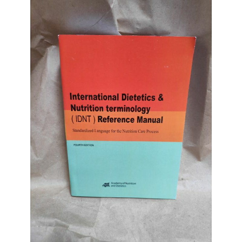 Buku international dietetics & nutrition terminology ( idnt )