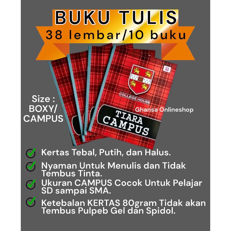 

BUKU TULIS TIARA CAMPUS UKURAN BOXY 38 Lembar/ BUKU TULIS SD, SMP, SMA, & SMK(isi 10 buku)